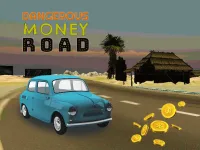 image bg Dangerous Moneey Road