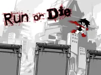 image bg Run or die