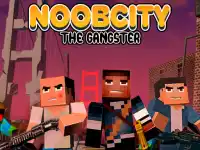 image bg Noob City The Gangster